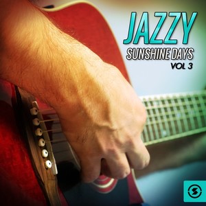 Jazzy Sunshine Days, Vol. 3