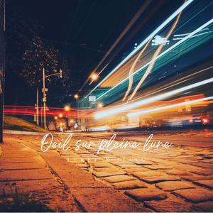 Oeil sur pleine lune (feat. Jialu)