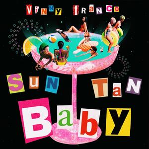 Sun Tan Baby (feat. Love Channel) [Explicit]