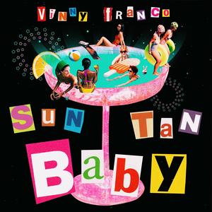Sun Tan Baby (feat. Love Channel) (Explicit)