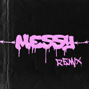 Messy (BLAIRTHEPRODUCER REMIX)