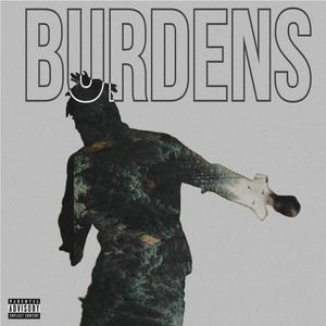 Burdens (Explicit)