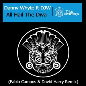 All Hail The Diva (Fabio Campos & David Harry Remix)