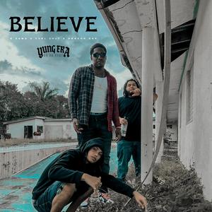 Believe (feat. KDawq & Honcho Dan)