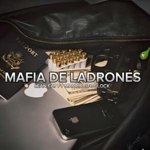 MAFIA DE LADRONES (feat. Martinfly47) [Explicit]