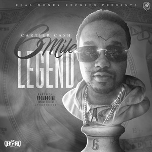 6 Mile Legend (Explicit)