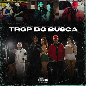 Tropa do Busca (Explicit)