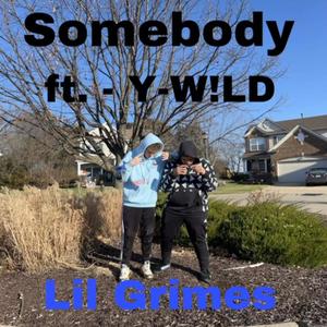 somebody (feat. Y-W!LD)