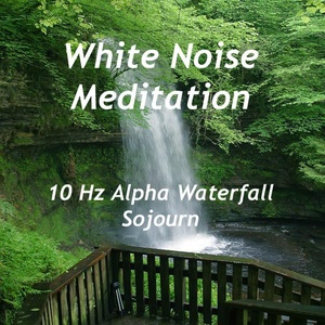 10 Hz Alpha Waterfall (Extended Version)