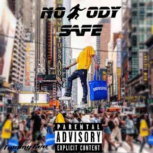 NoBody Safe (Explicit)