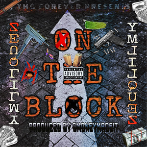 ON THE BLOCK (Explicit)