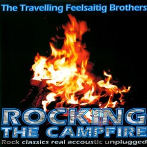 Rocking the Campfire (Rock Classics Real Accoustic Unplugged)