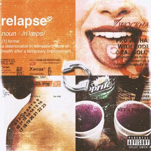 Relapse (Explicit)