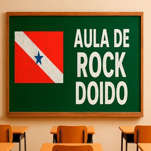 AULA DE ROCK DOIDO