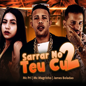 Sarrar no Teu Cu 2 (Explicit)