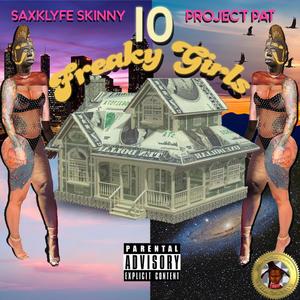 10 Freaky Girls (feat. Project Pat) (Explicit)