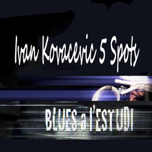 Blues a l'Estudi: Ivan Kovacevic