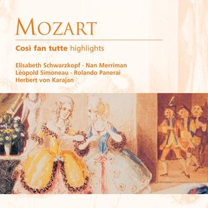 Così fan tutte K. 581 - Così fan tutte, K. 588, Act 2 Scene 1: No. 19, Aria, 