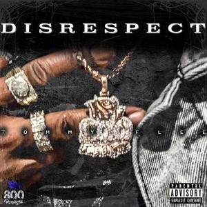 Disrespect (Explicit)