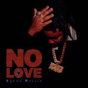 No Love (feat. Kazi Dan)