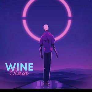 Wine Slow