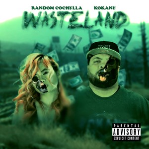 Wasteland (Explicit)