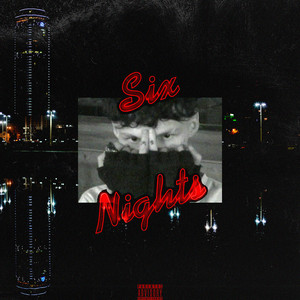 Six Nights (Explicit)