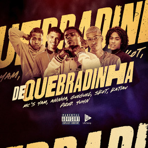 De Quebradinha (Explicit)
