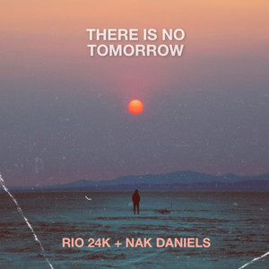 There Is No Tomorrow