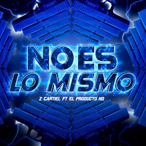 No Es Lo Mismo (feat. El Producto Hd) (Explicit)