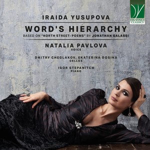 Iraida Yusupova: Word's Hierarchy (Based on "North Street: Poems" by Jonathan Galassi)