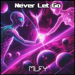 Never Let Go