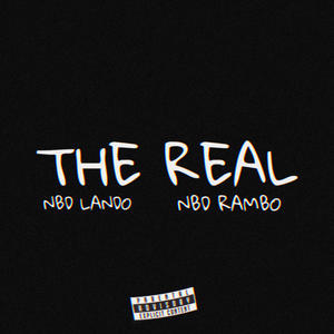 THE REAL (feat. NBD Rambo) (Explicit)
