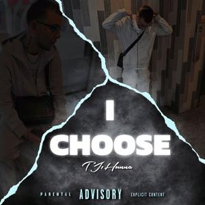 I Choose (Explicit)