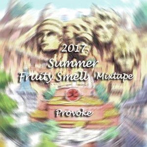 Fruity Smell Mixtape