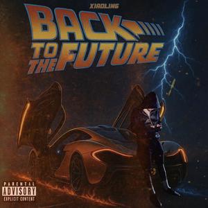 BACK TO THE FUTURE (Explicit)