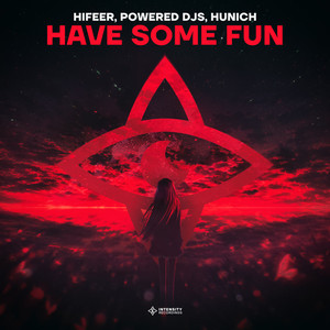 Have Some Fun (Extended Mix)