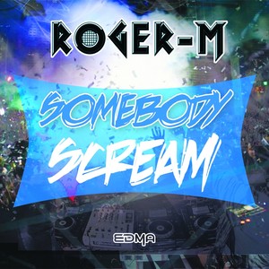 Somebody Scream (Instrumental Dub)