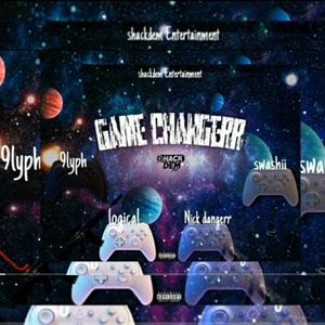 Game changerr (feat. Nick dangerr, 9lyph,Logical,swashii) (Explicit)