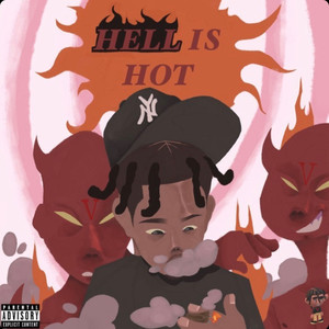 HELL IS HOT (Explicit)