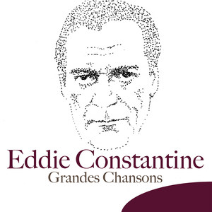 Eddie Constantine: Grandes Chansons