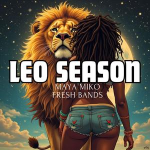 Leo Season (Explicit)