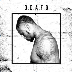 D.O.A.F.B (Explicit)