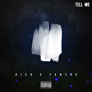 Tell Me (Explicit)