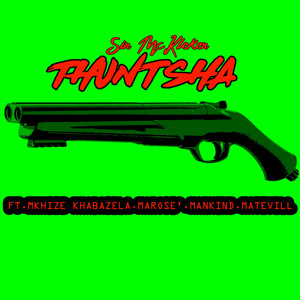 Thuntsha (feat. Mankind, Marose, Matevil & Mkhize Khabazela )