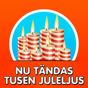 Nu tändas tusen juleljus