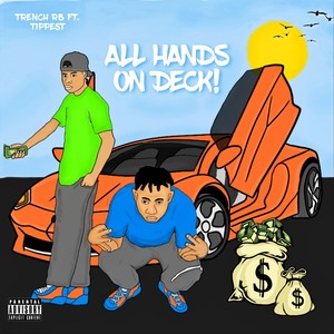 All Hands on Deck (feat. Tippest) (Explicit)