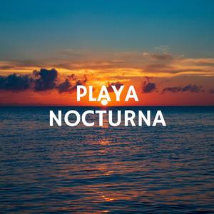 Playa Nocturna (Explicit)