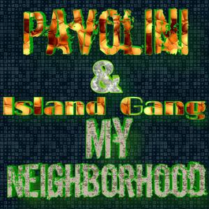 My Neighborhood (feat. Island Gang) [Explicit]