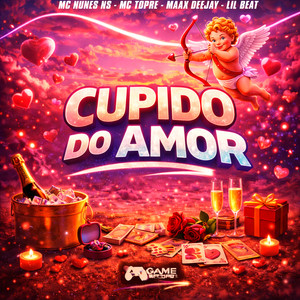 Cupido do Amor (Explicit)